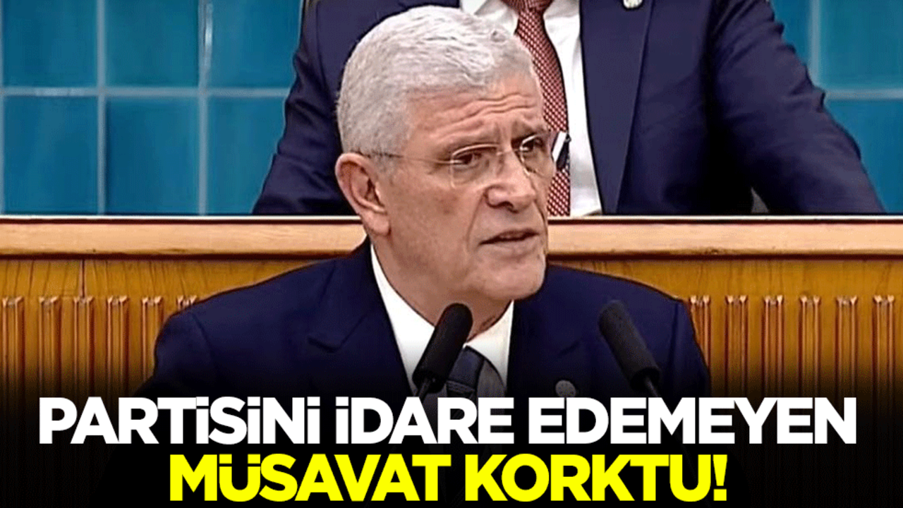 Partisini idare edemeyen Müsavat korktu!