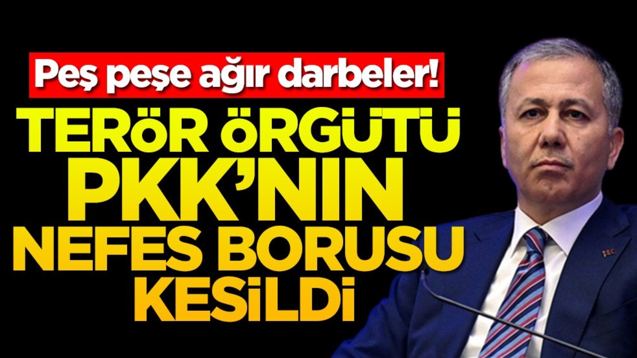 Peş peşe ağır darbeler! Terör örgütü PKK'nın nefes borusu kesildi