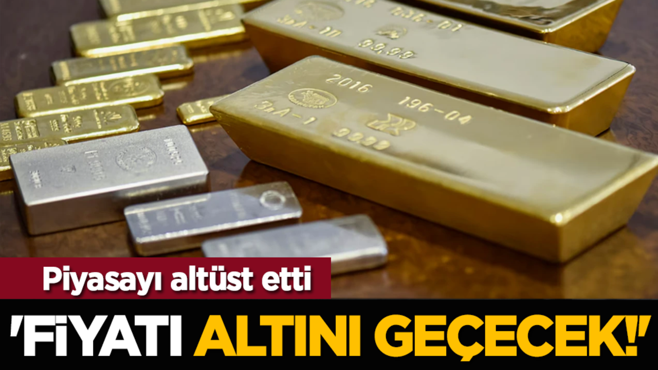 Piyasayı altüst etti: 'Fiyatı altını geçecek!'
