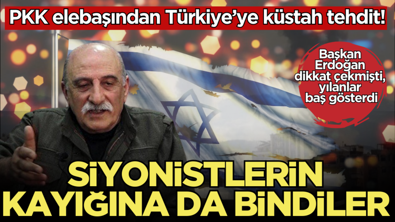 PKK elebaşından Türkiye’ye küstah tehdit! Siyonistlerin kayığına da bindiler