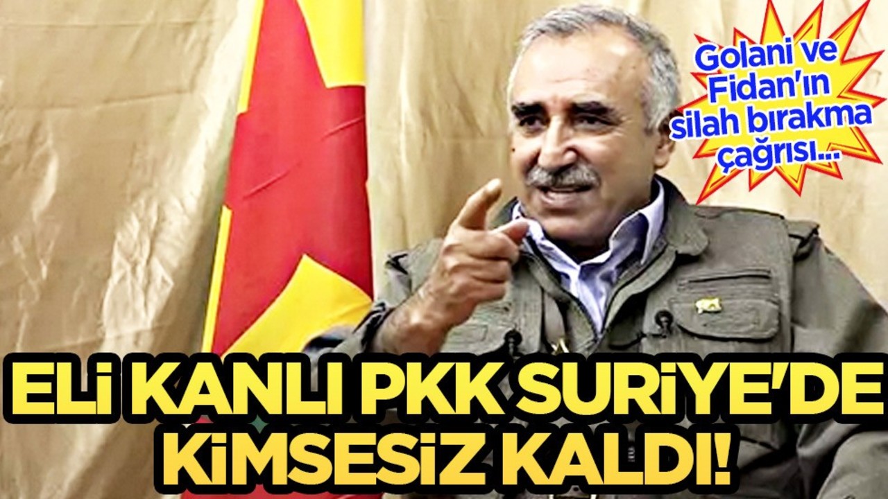 PKK Suriye'de kimsesiz kaldı: Türkiye sınırında Fidan'ın silah bırakma çağrısı! Harekete geçti 