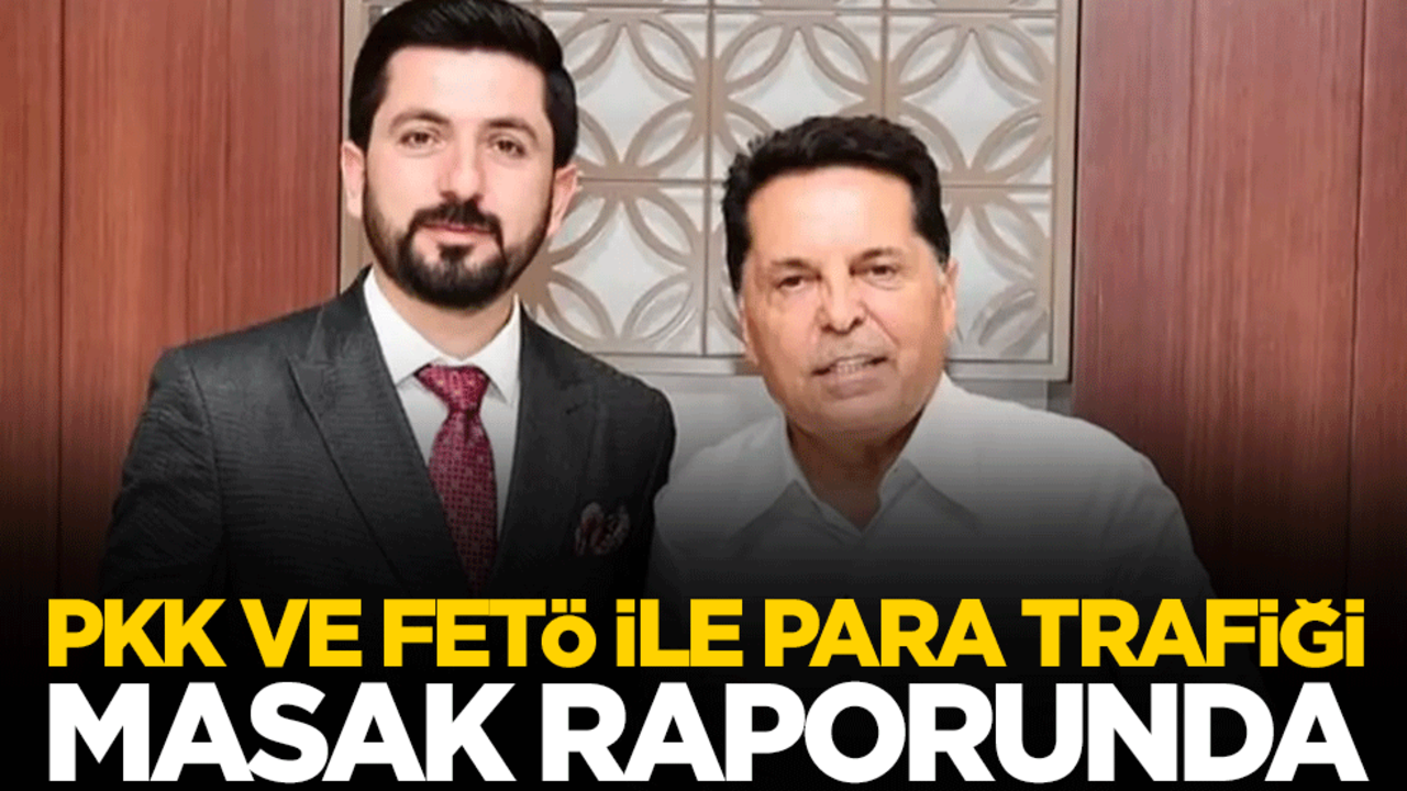 PKK ve FETÖ ile para trafiği MASAK raporunda