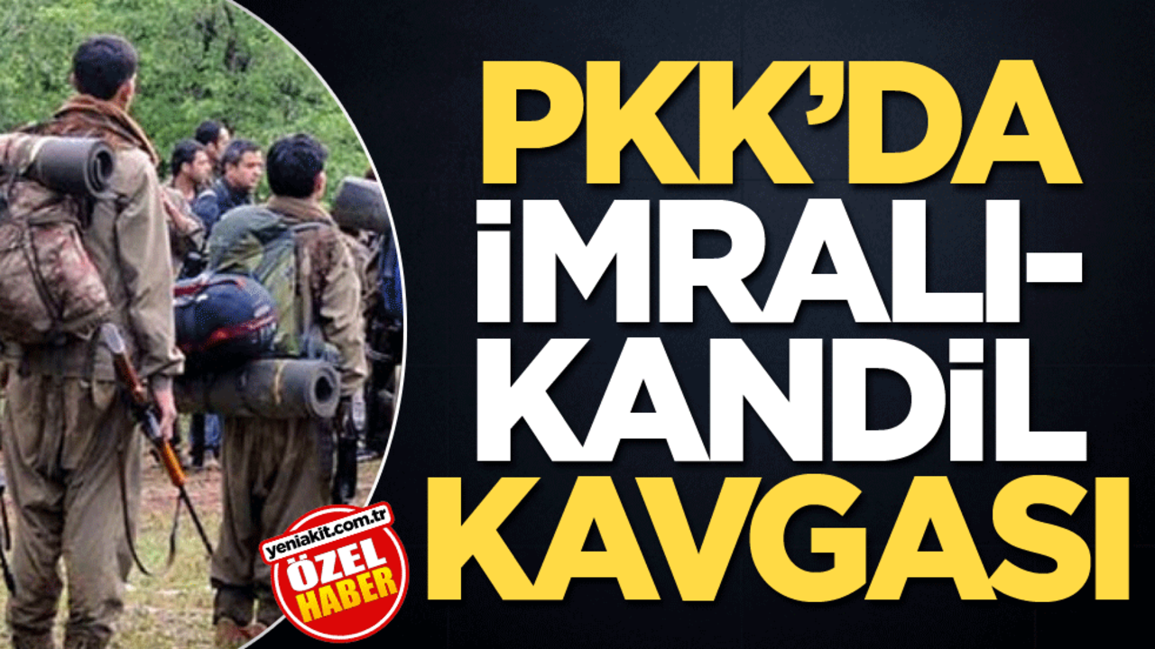 PKK’da İmralı-Kandil kavgası