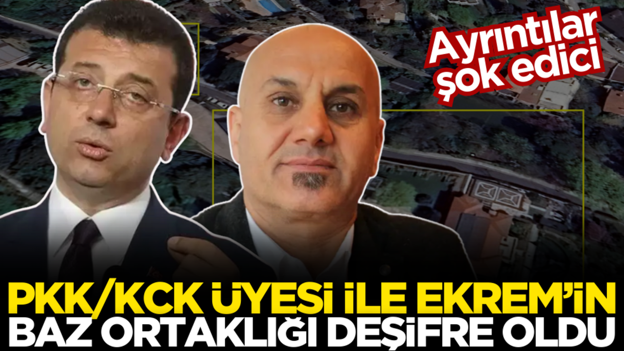 PKK/KCK üyesi ile Ekrem İmamoğlu’nun ‘Baz’ ortaklığı deşifre oldu