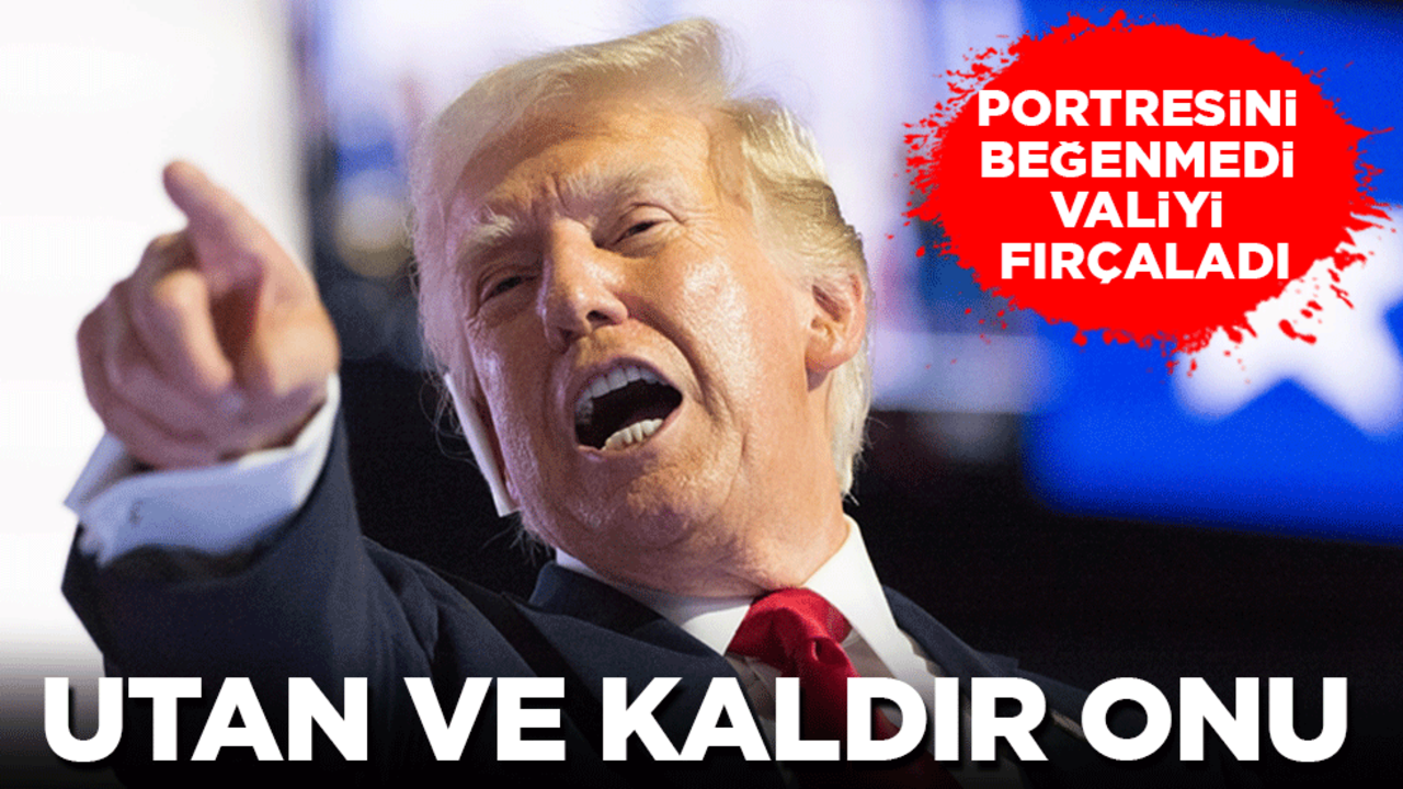 Portresini beğenmedi, valiyi fırçaladı: Utan ve kaldır onu!