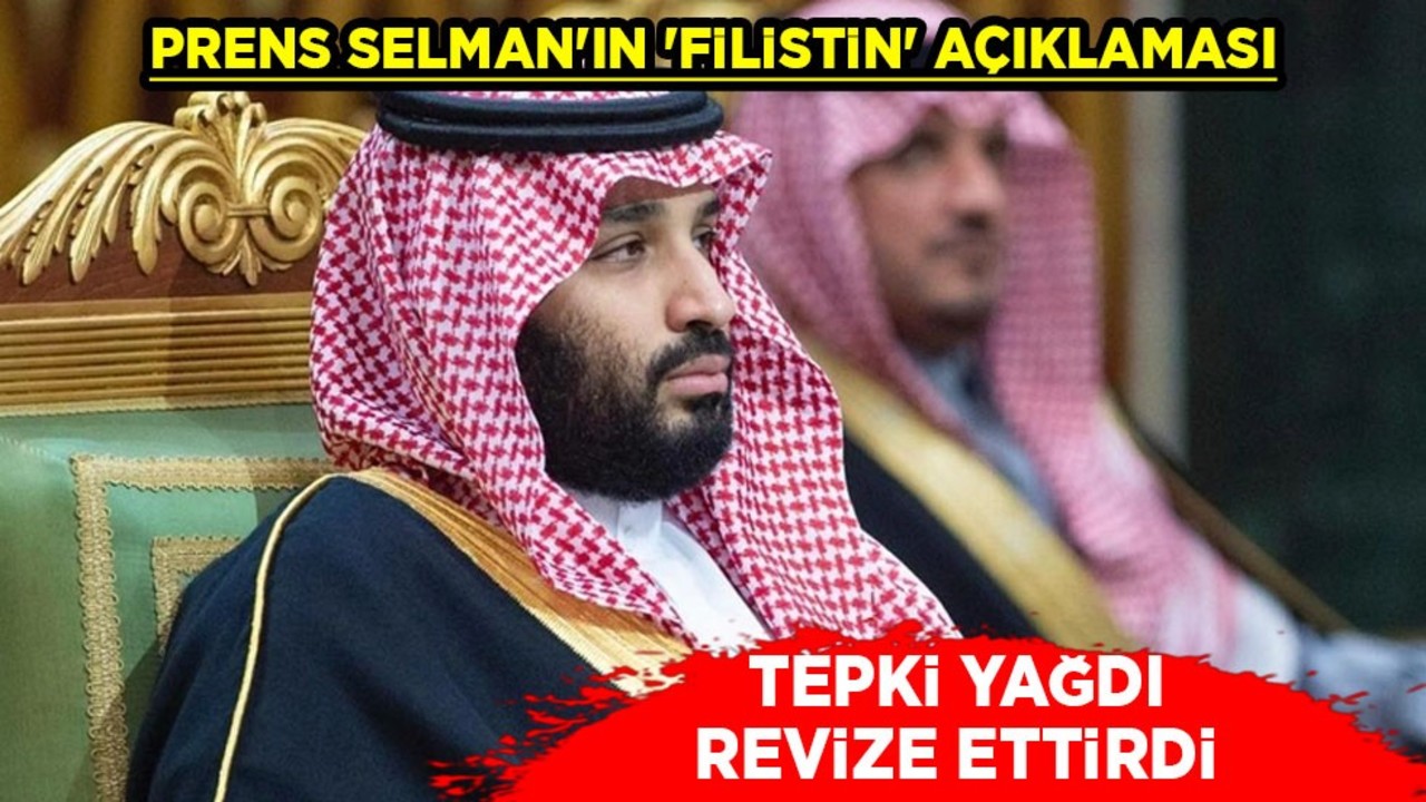 Prens Selman'ın 'Filistin' açıklamasına eleştiri yağdı! Kötü haber sonrası: Revize etti! Böylesi olay görülmedi
