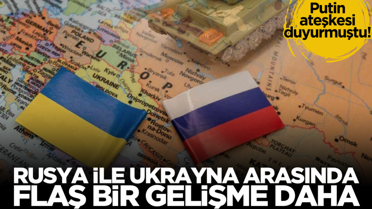 Putin ateşkesi duyurmuştu! Rusya ile Ukrayna arasında flaş bir gelişme daha