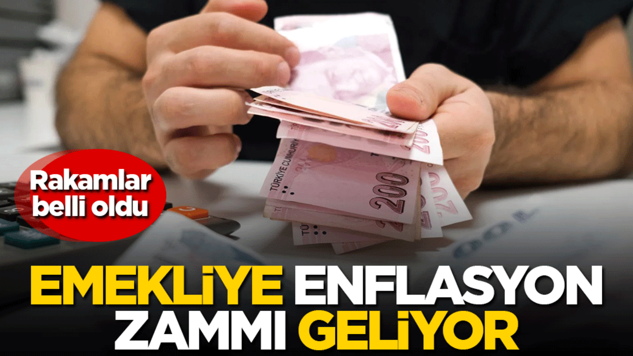Rakamlar belli oldu! Emekliye enflasyon zammı geliyor