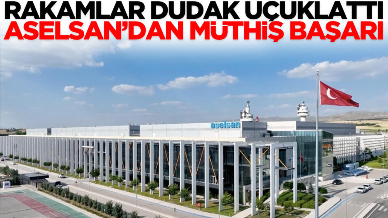 Rakamlar dudak uçuklattı… ASELSAN’dan müthiş başarı
