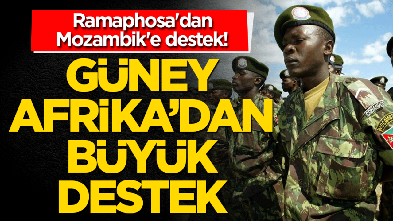 Ramaphosa'dan Mozambik'e destek! Güney Afrika, şiddet olaylarına karşı birlikte hareket edecek