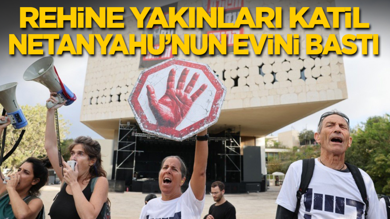 Rehine yakınları katil Netanyahu’nun evini bastı!