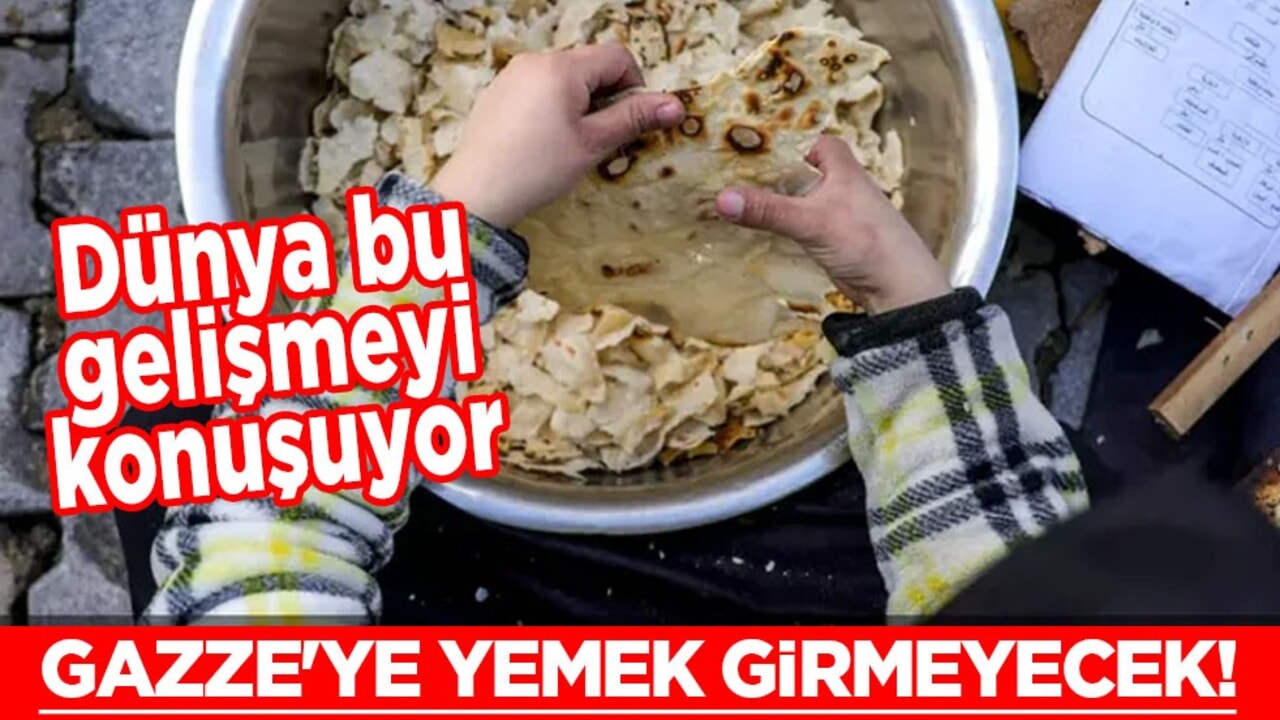 Rezalet ki ne rezalet! Katil Netanyahu talimatı verdi! Gazze'ye yemek girmeyecek! 