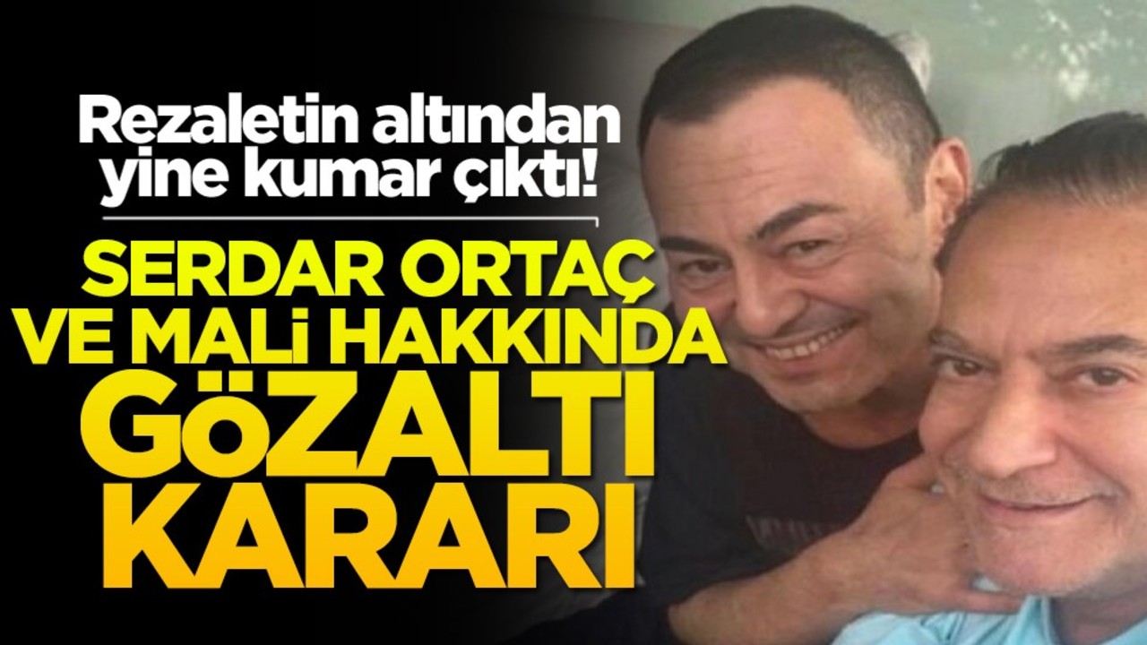 Rezaletin altından yine kumar çıktı! Serdar Ortaç ve MALİ hakkında gözaltı kararı