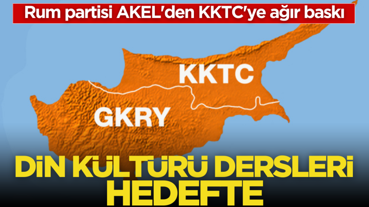 Rum partisi AKEL'den KKTC'ye ağır baskı! Din Kültürü dersleri hedefte