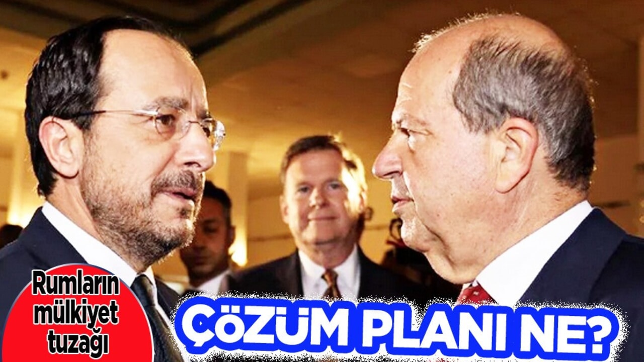 Rumların mülkiyet tuzağı! İsimler de bu işin içerisinde: KKTC’nin çözüm planı! Herkes bir şey söylüyor