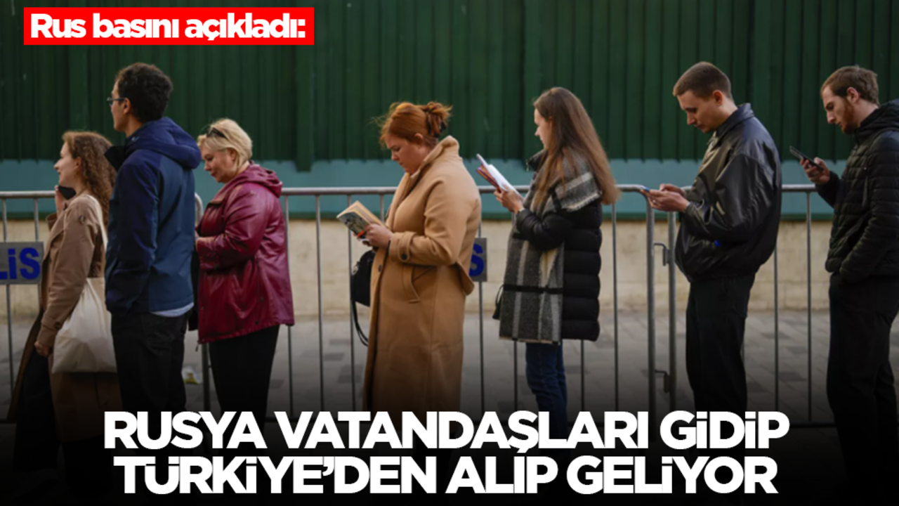 Rus basını 'biz de pahalı' diyerek açıkladı: Rusya vatandaşları gidip Türkiye'den alıp geliyor