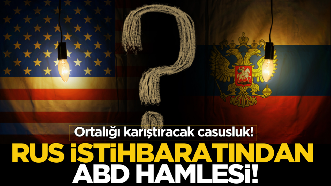 Rus istihbaratından ortalığı karıştıracak ABD hamlesi! İfşa oldular