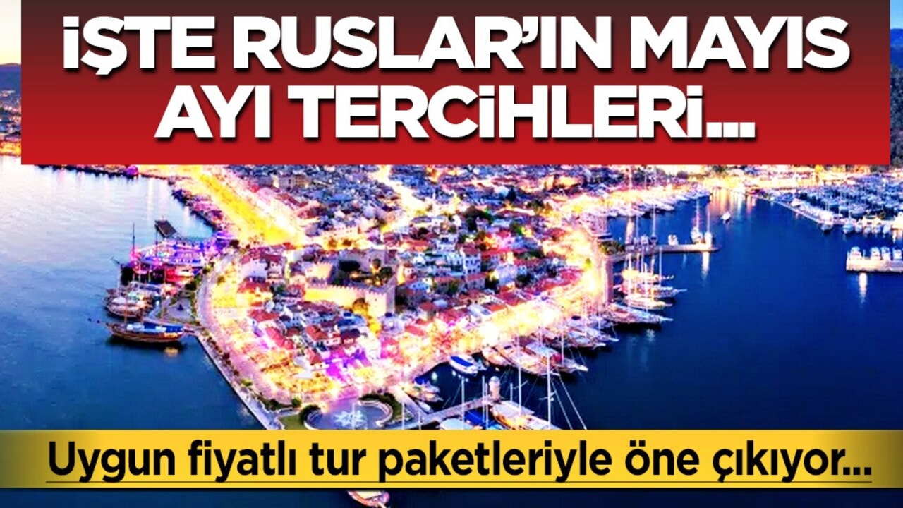 Rus turistlerin tercihi yine Türkiye oldu: BAE, Mısır mayıs ayında fiyatlarla popüler oldular