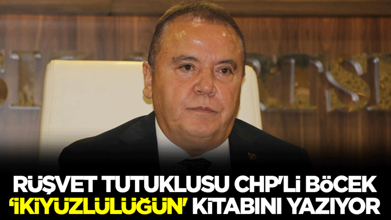 Rüşvet tutuklusu CHP'li Muhittin Böcek 'ikiyüzlülüğün' kitabını yazıyor