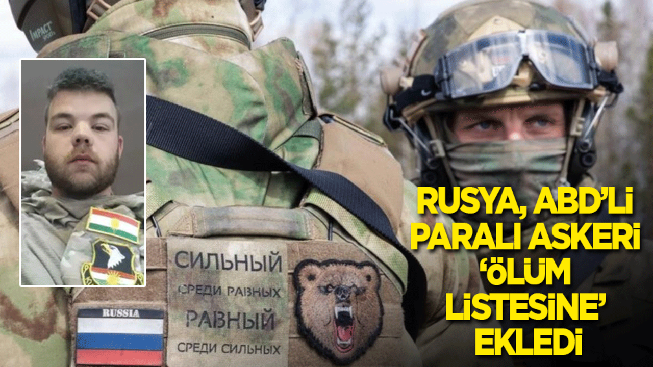 Rusya, ABD'li paralı askeri ‘ölüm listesine’ ekledi