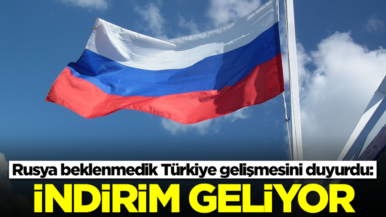 Rusya beklenmedik Türkiye gelişmesini duyurdu: Büyük indirim geliyor