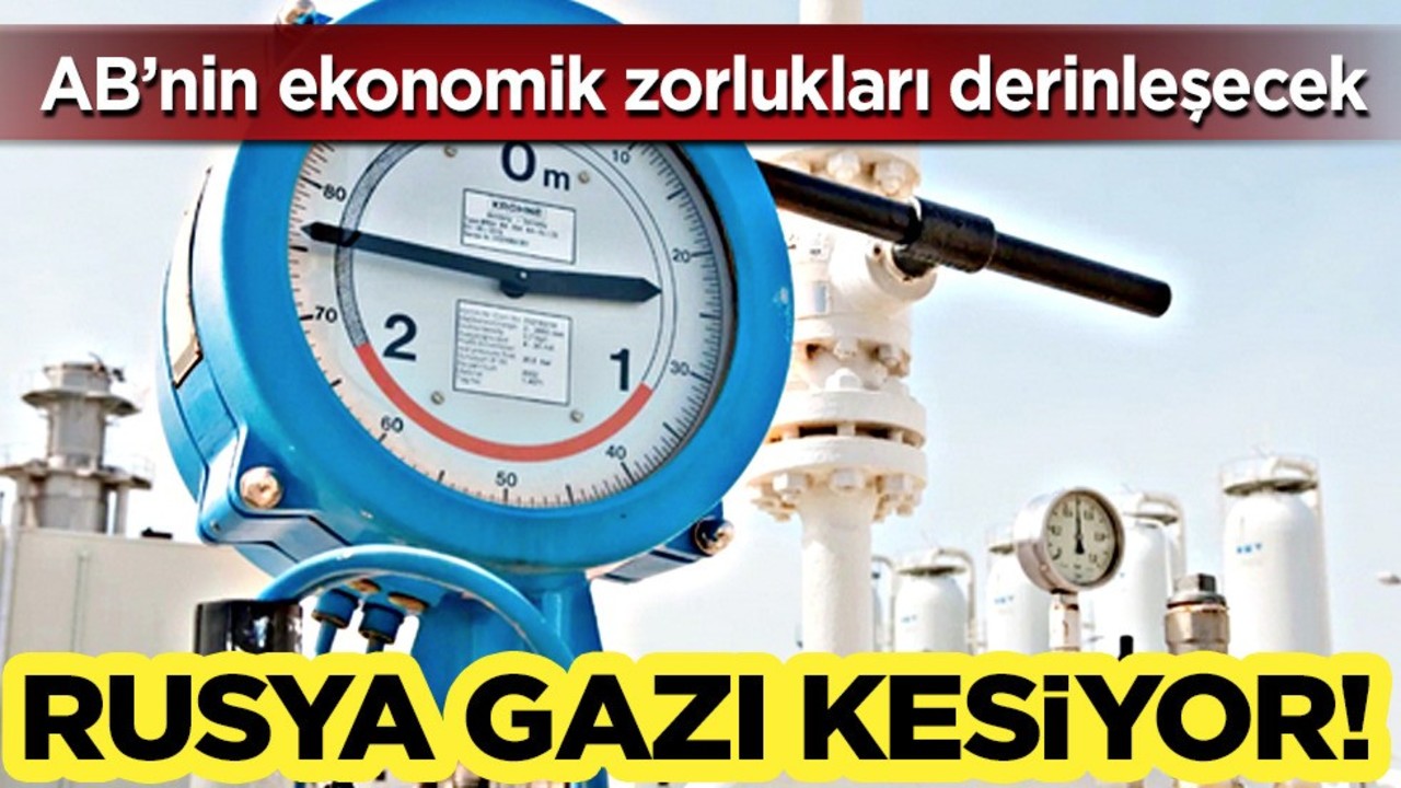 Rusya gazı peş peşe kesiyor! Avusturya vetosu: AB’nin ekonomik zorlukları derinleşecek