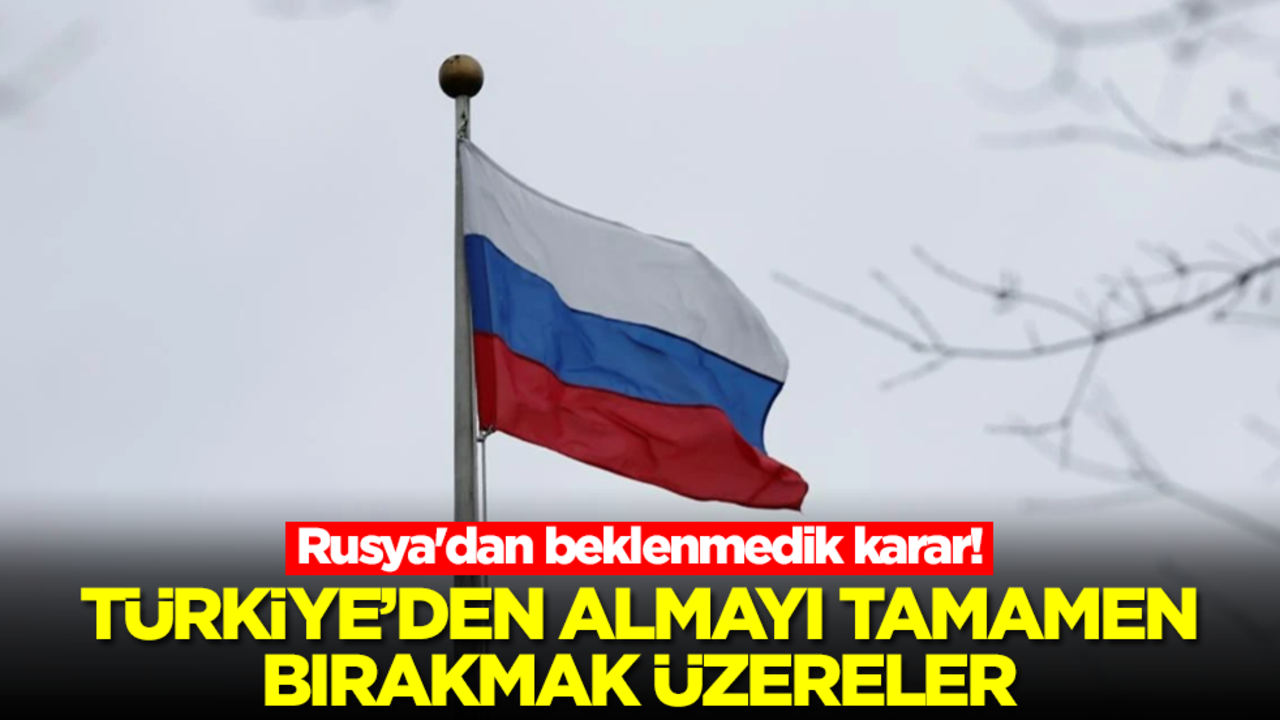 Rusya'dan beklenmedik karar! Türkiye'den almayı tamamen bırakmak üzereler