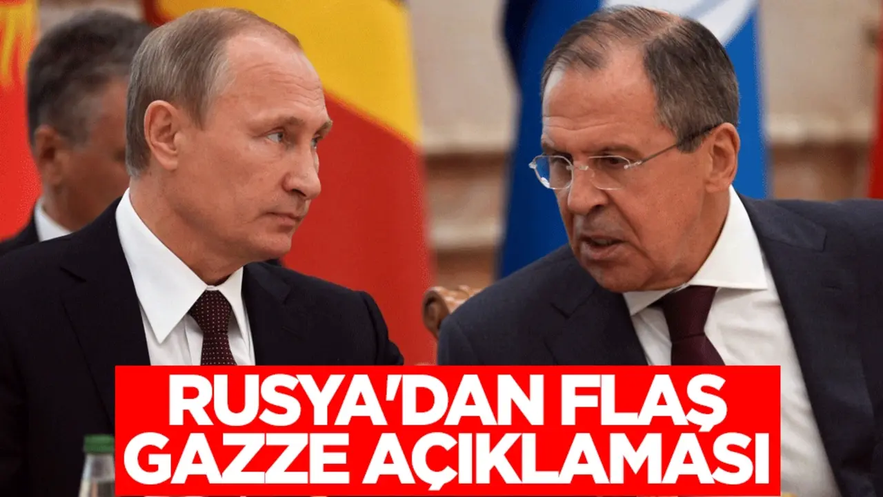 Rusya'dan flaş Gazze açıklaması