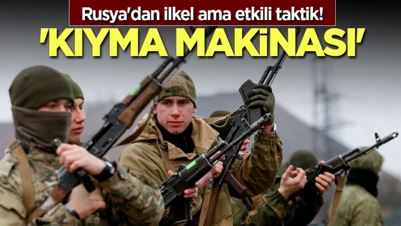 Rusya'dan ilkel ama etkili taktik! 'Kıyma makinası'