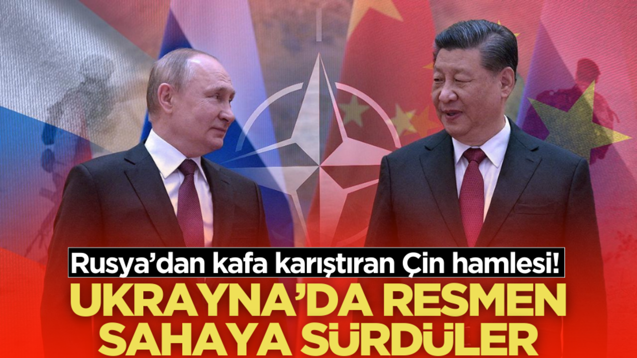 Rusya’dan kafa karıştıran Çin hamlesi! Resmen sahaya sürdüler