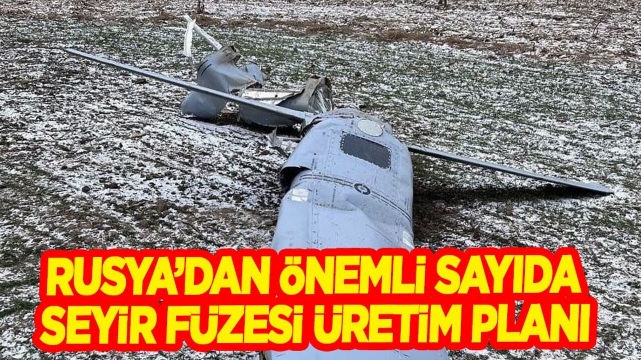 Rusya’dan önemli sayıda seyir füzesi üretim planı! Ruslar duyurdu