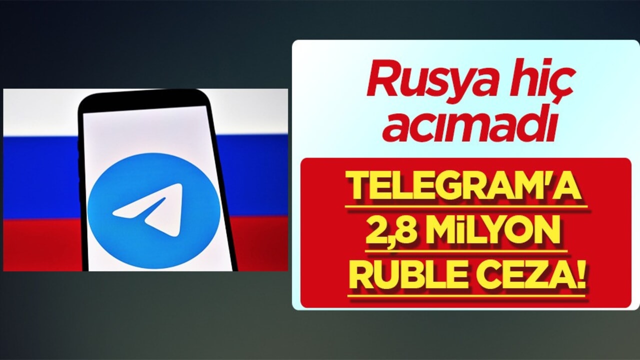 Rusya'dan Telegram'a büyük ceza: 2,8 milyon ruble: 35 milyar Çin siber suç pazarı çökertildi