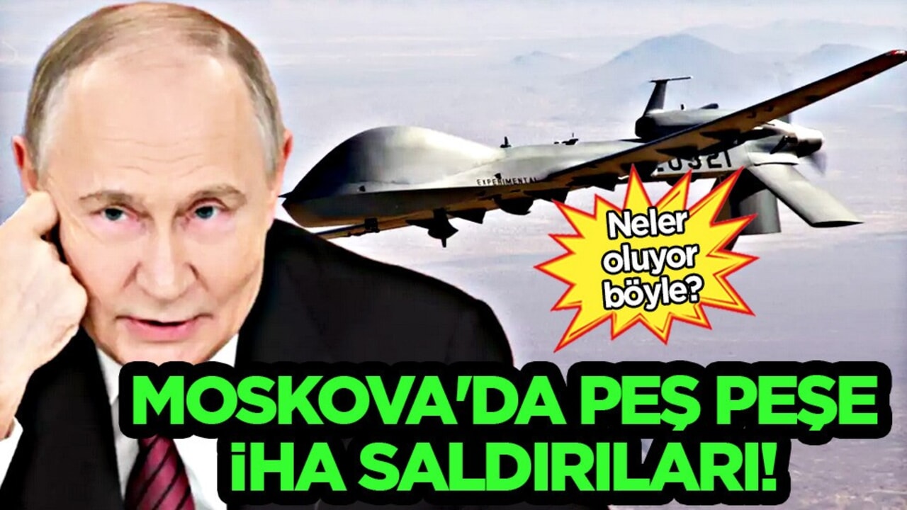 Rusya'nın Başkenti Moskova'da peş peşe İHA saldırıları! Havalimanlarında uçuşlar durduruldu