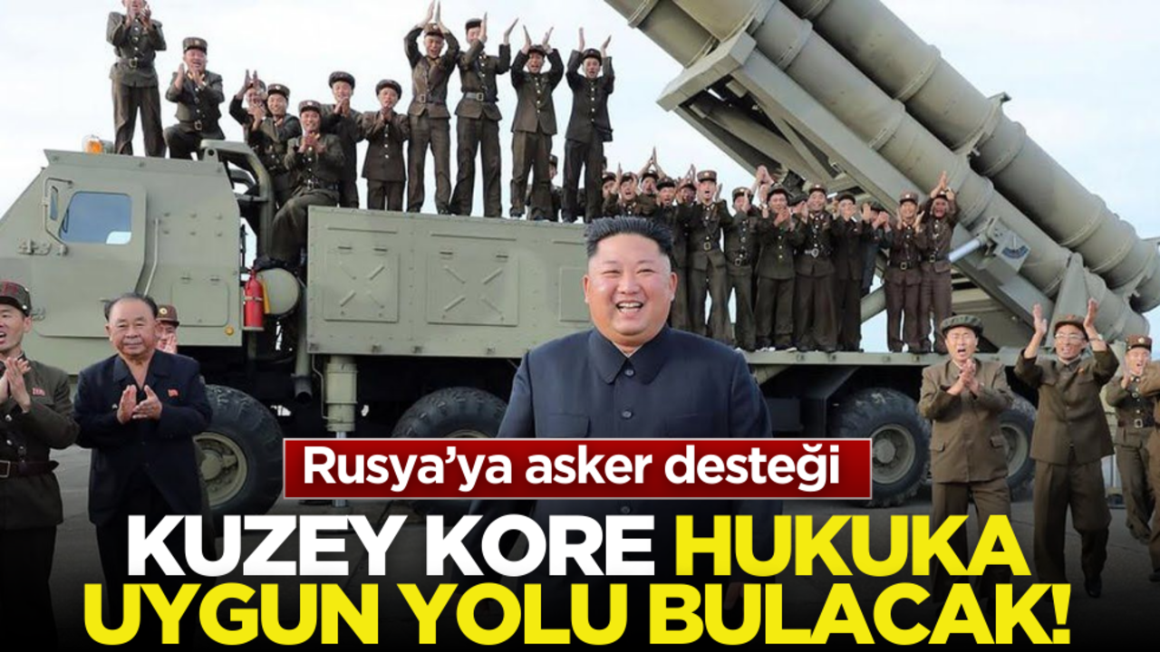 Rusya’ya asker desteği! Kuzey Kore hukuka uygun yolu bulacak