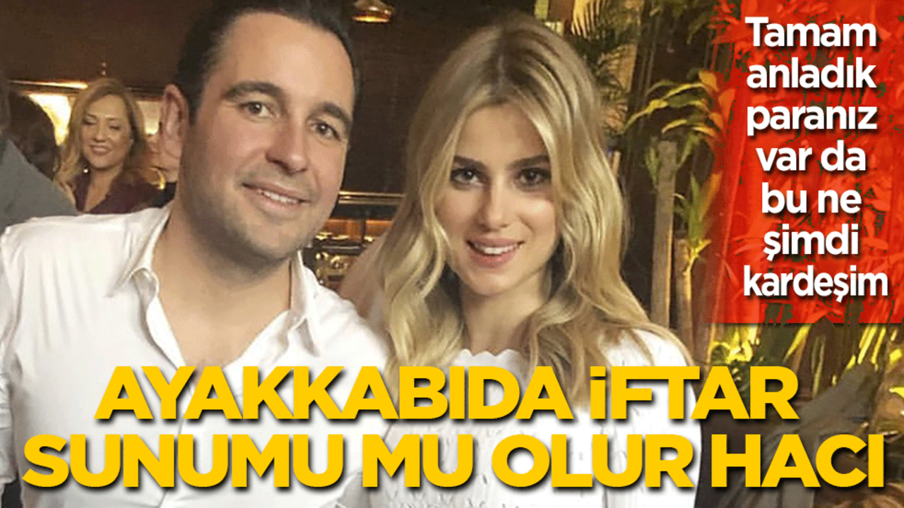 Sabancıların gelini 'yok artık' dedirtti: Ayakkabıda iftar sunumu mu olur?