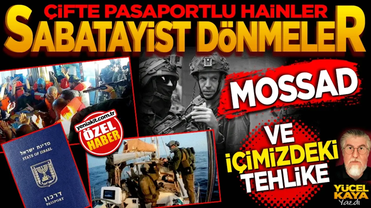 Sabatayist Dönmeler, Mossad ve İçimizdeki Tehlike