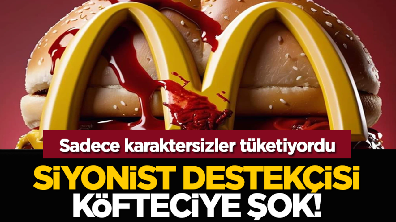 Sadece karaktersizler tüketiyordu: Siyonist destekçisi köfteciye şok!