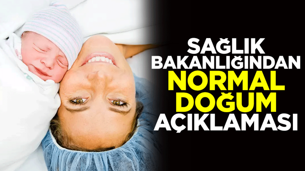 Sağlık Bakanlığından "normal doğum" açıklaması