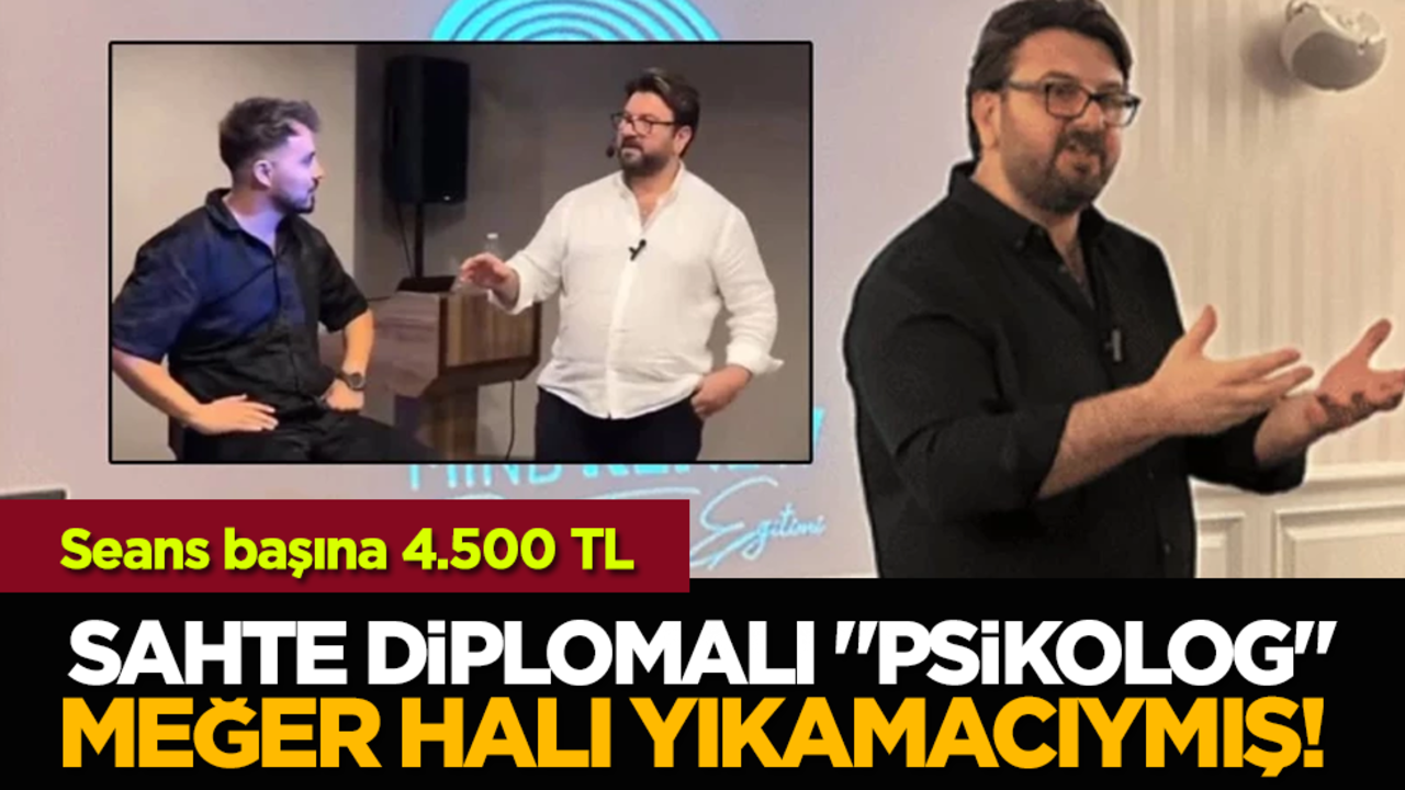 Sahte diplomalı "psikolog" meğer halı yıkamacıymış! Seans başına 4.500 TL...
