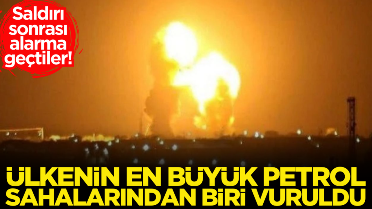 Saldırı sonrası alarma geçtiler! Ülkenin en büyük petrol sahalarından biri vuruldu