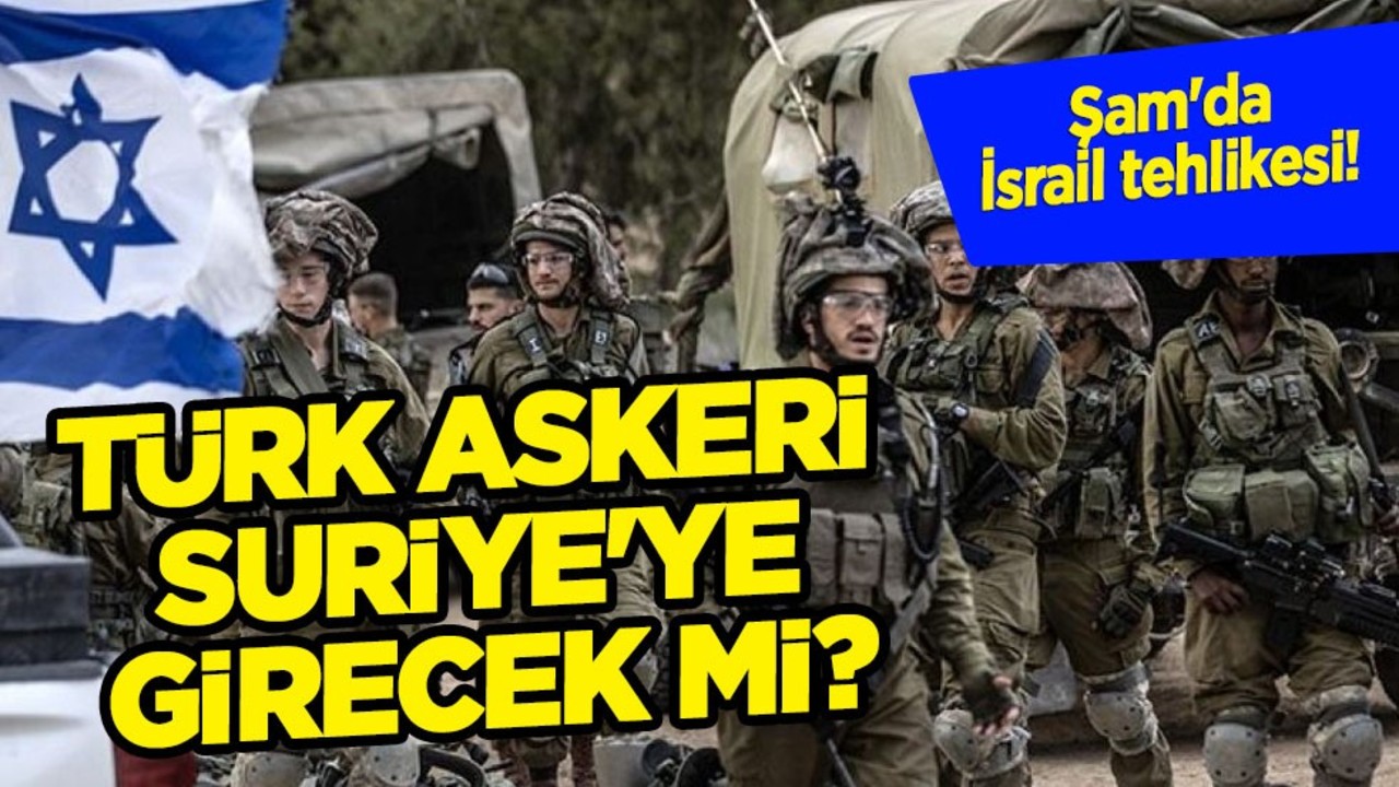 Şam'ın güneyinde skandal girişim: Türkiye'den asker Suriye'ye girecek mi? Olay sözler