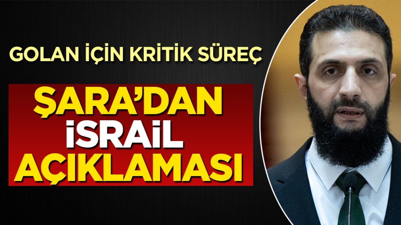 Şara’dan İsrail açıklaması: "BM’ye yazı gönderdik"