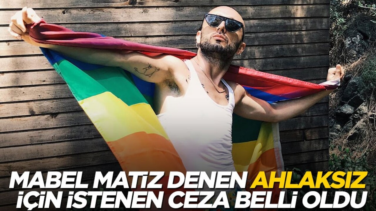 Şarkısı Türkiye'yi ayağa kaldırmıştı! Mabel Matiz denen ahlaksız için istenen ceza belli oldu