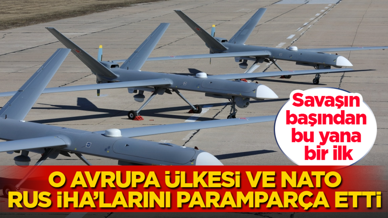 Savaşın başından bu yana bir ilk! O Avrupa ülkesi ve NATO, Rus İHA’larını paramparça etti