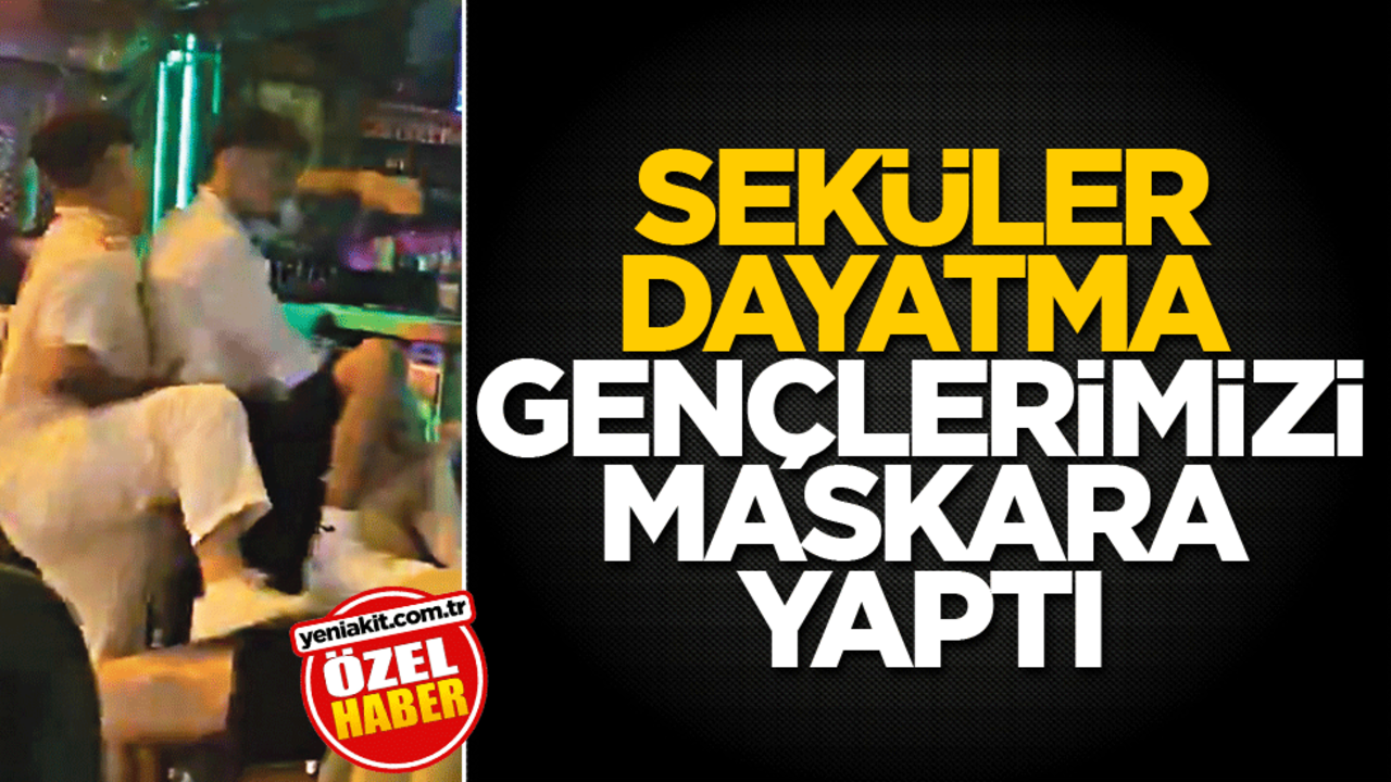 Seküler dayatma gençlerimizi maskara yaptı