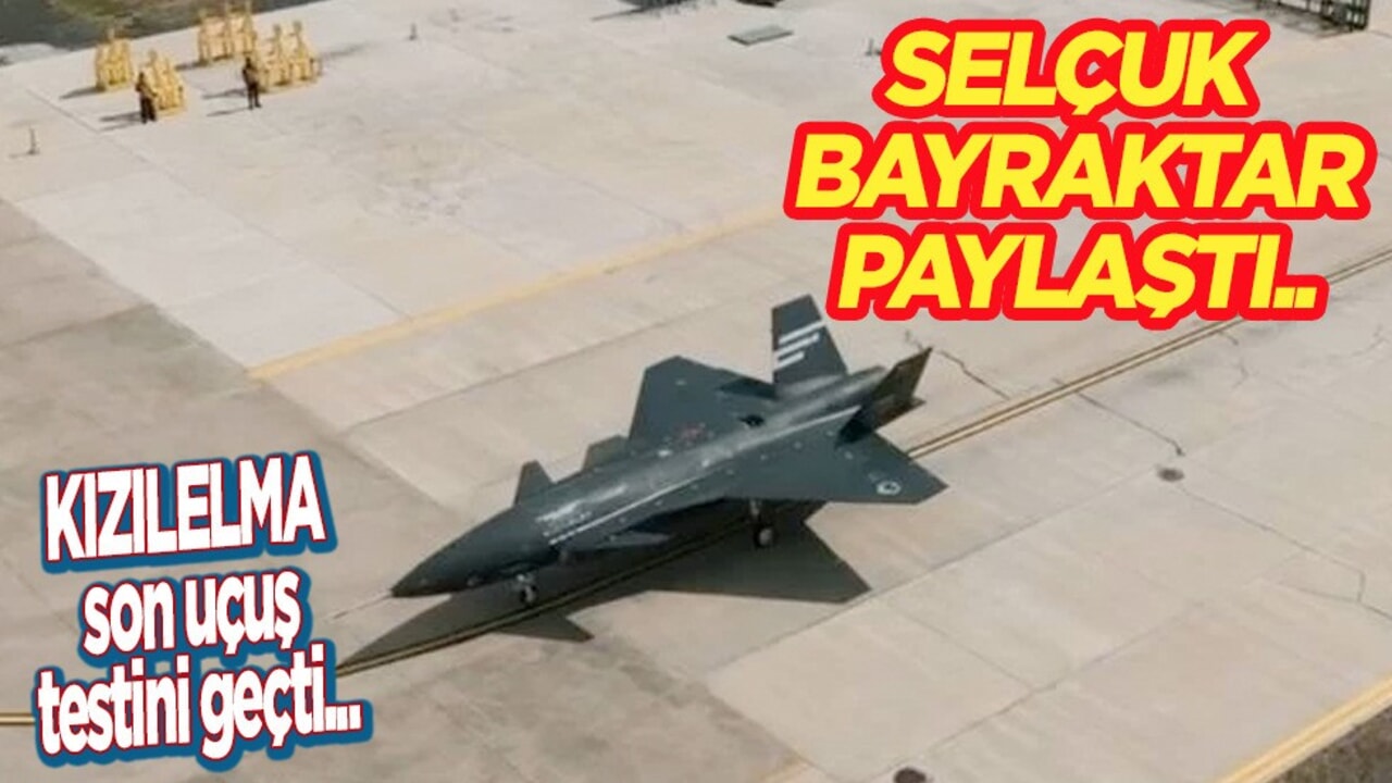 Selçuk Bayraktar paylaştı: KIZILELMA uçuş testini başarıyla geçti! Takip edildi! Flaş gelişme