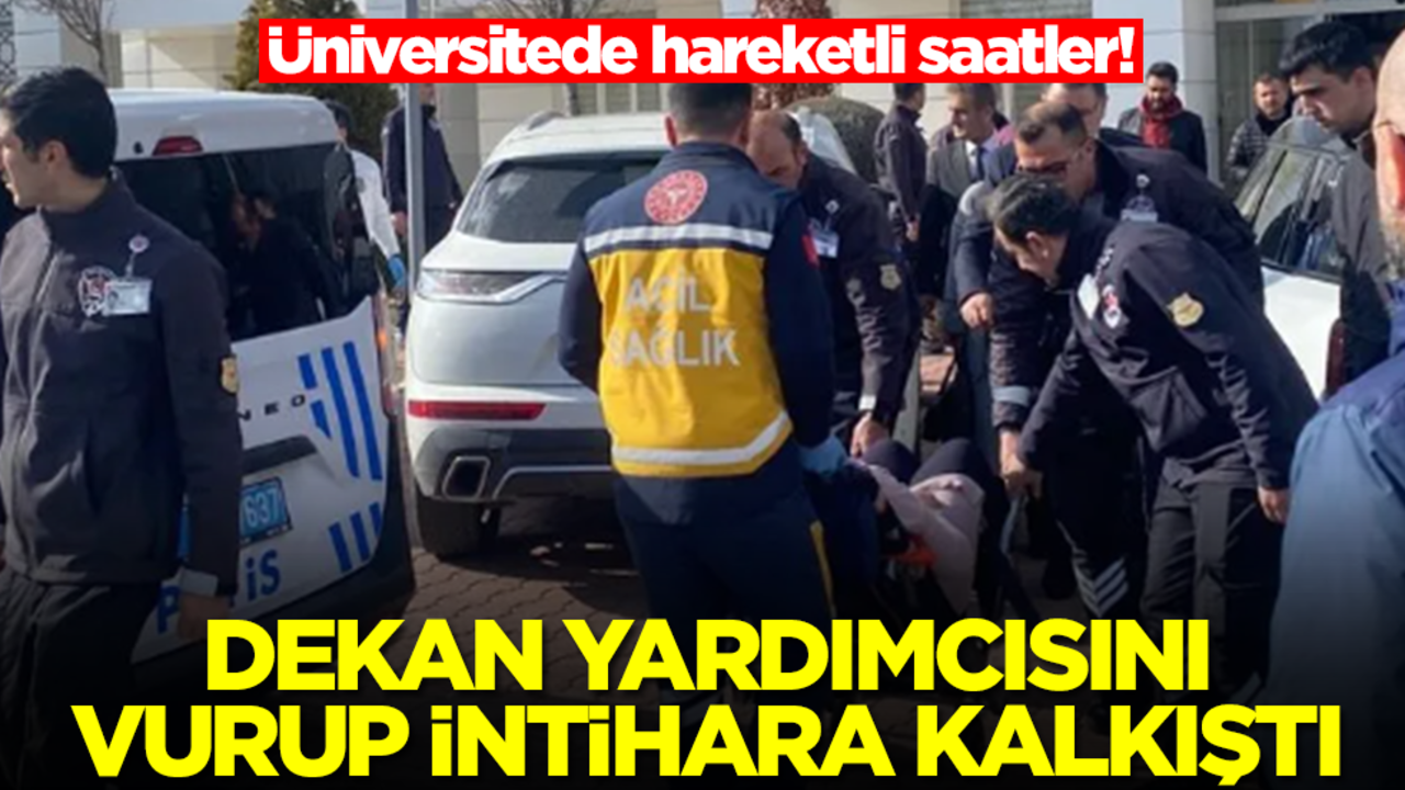 Selçuk Üniversitesi'nde hareketli saatler! Dekan yardımcısını vurup intihara kalkıştı