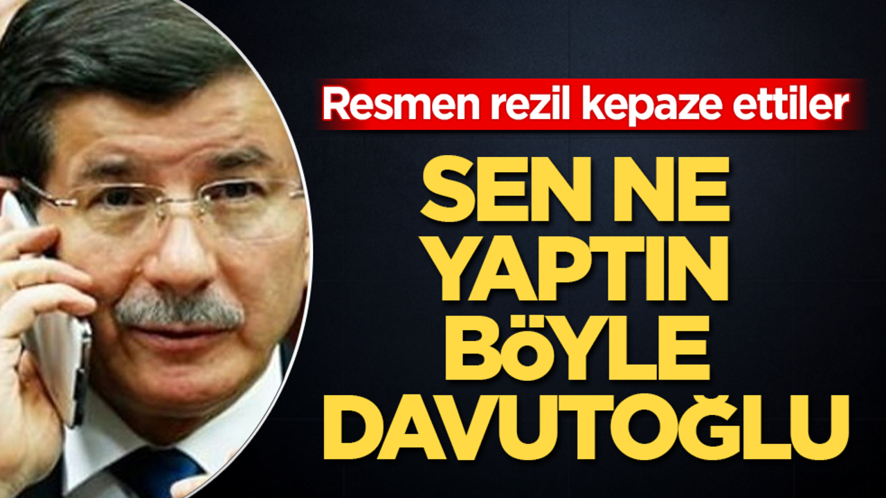 Sen ne yaptın böyle Davutoğlu! Resmen rezil kepaze ettiler