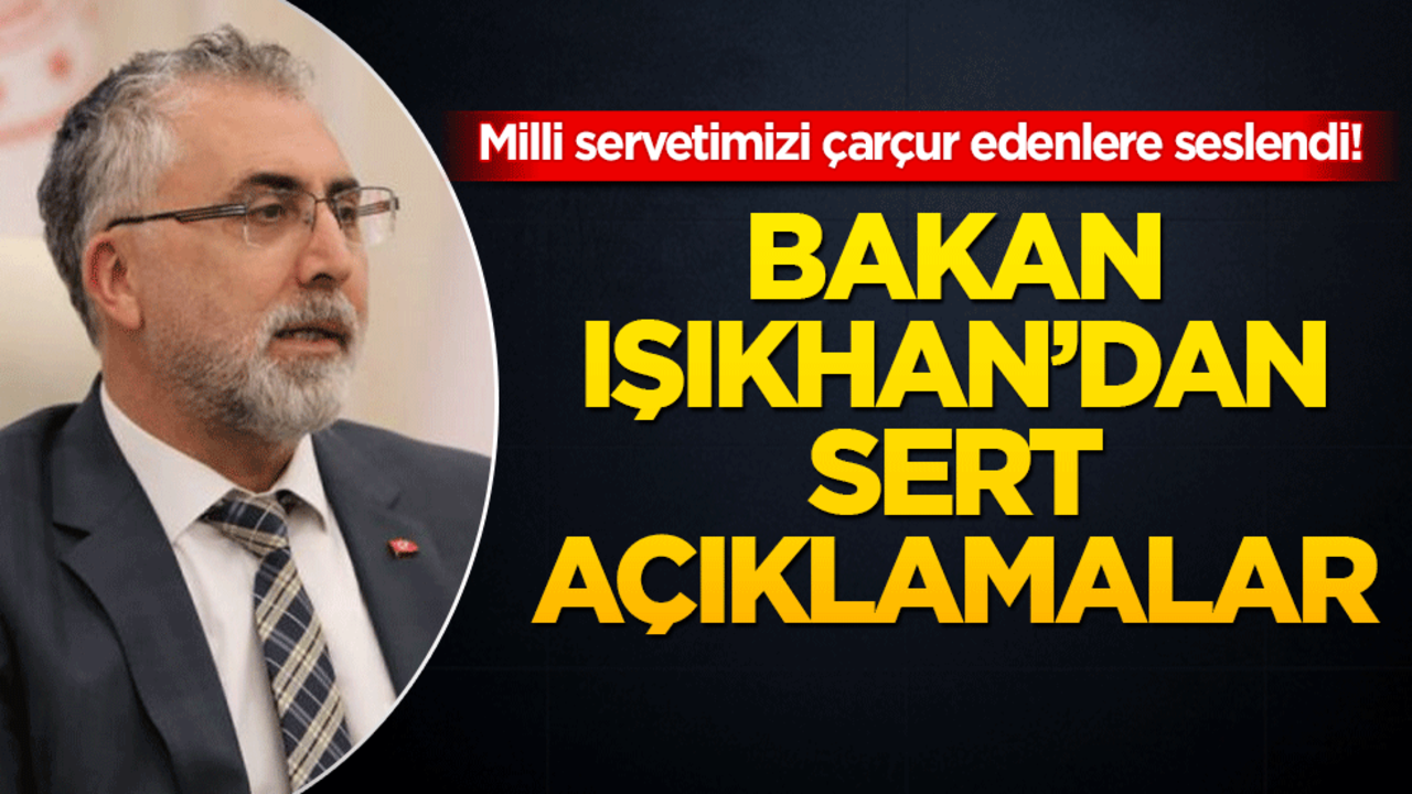 SGK Borçları ve kaynak transferi eleştirisi! Bakan Işıkhan'dan sert açıklamalar