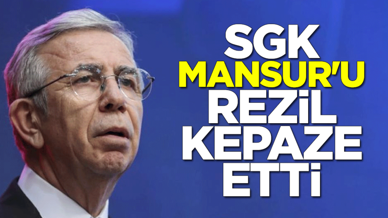 SGK, Mansur Yavaş'ı rezil kepaze etti